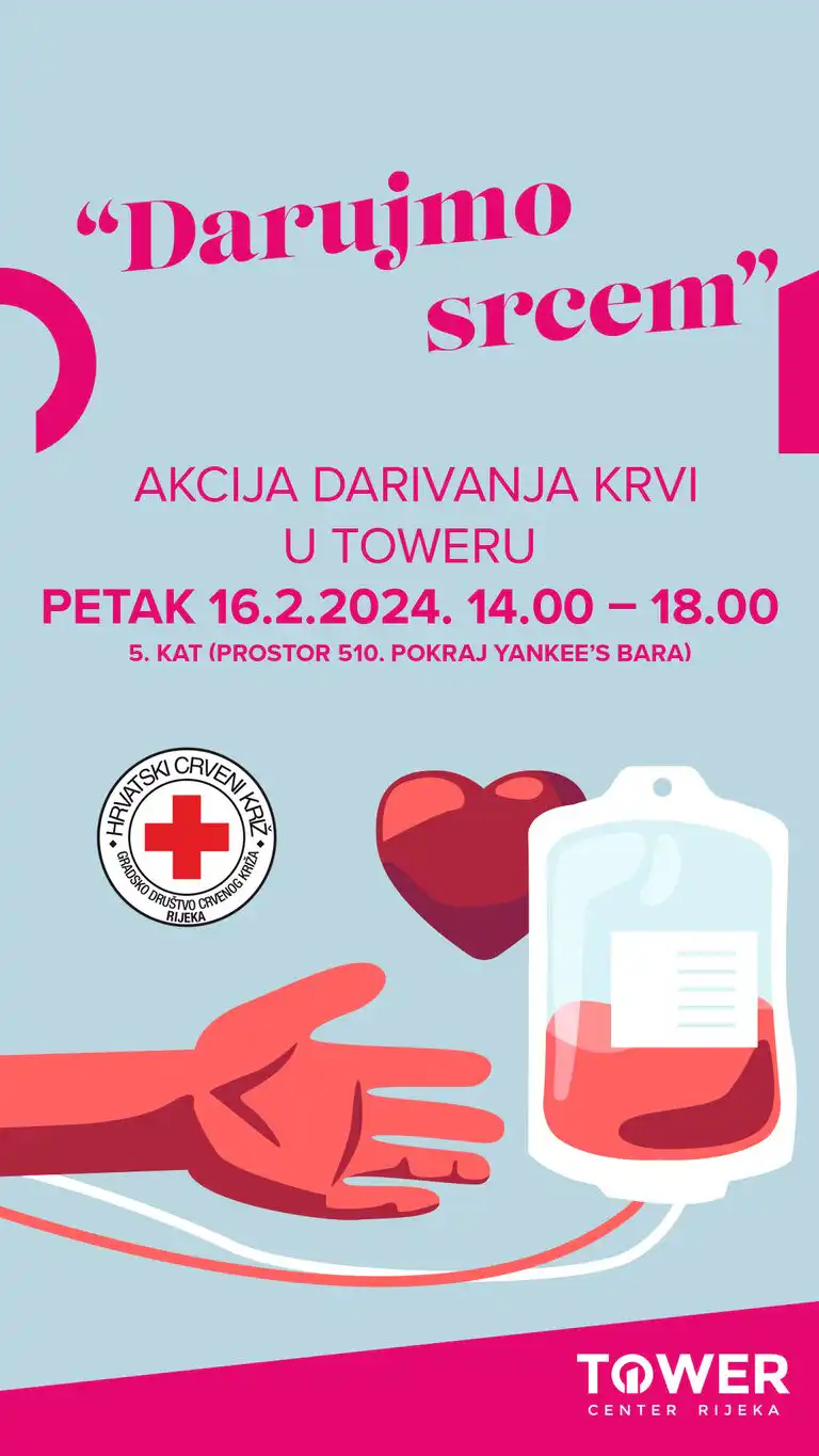 U Tower Center Rijeka se ovog petka održava dobrovoljno darivanje krvi. Pripremljeni su i pokloni!