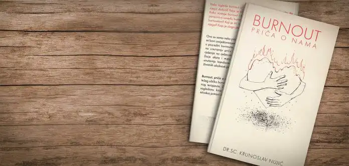 „Burnout, priča o nama“ knjiga Krunoslava Nujića bit će predstavljena u Rijeci ovoga četvrtka „Burnout, priča o nama“ knjiga Krunoslava Nujića bit će predstavljena u Rijeci ovoga četvrtka