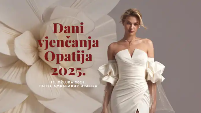 U Opatiju se vraća manifestacija Dani vjenčanja! U Opatiju se vraća manifestacija Dani vjenčanja!