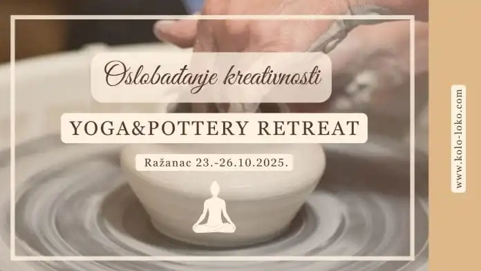 Yoga & Pottery Retreat u jesenskom izdanju donosi najljepši oblik rada na sebi. Yoga & Pottery Retreat u jesenskom izdanju donosi najljepši oblik rada na sebi.