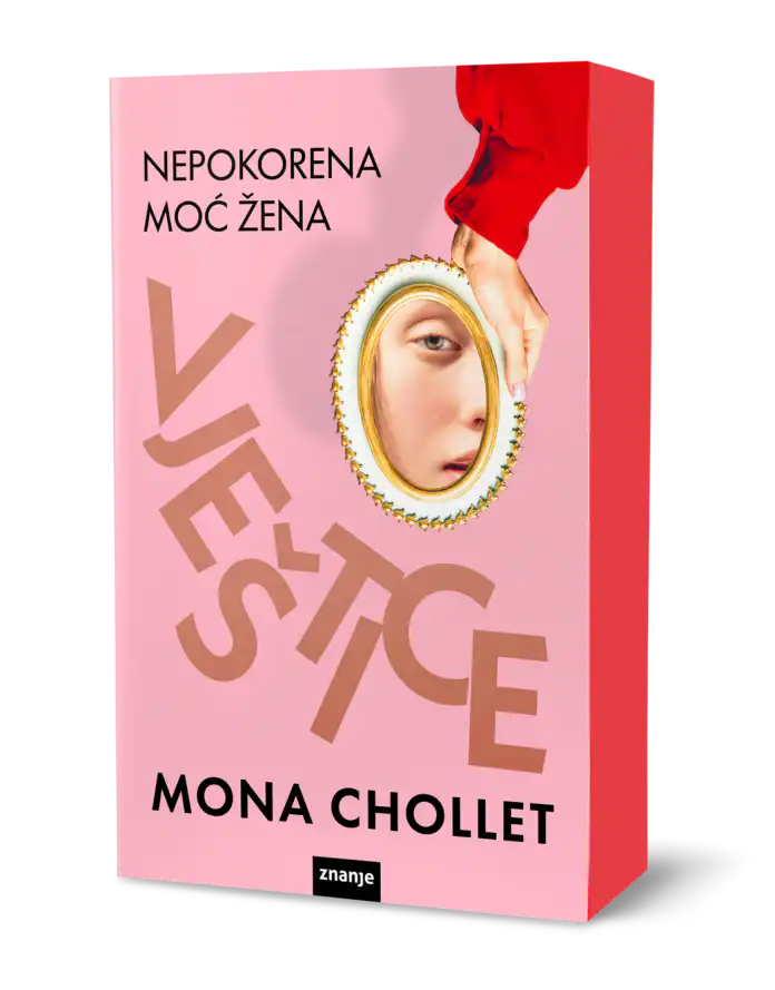 Vještice autorice Mone Chollet je knjiga o ženama koje ne pristaju živjeti po tuđim pravilima. Vještice autorice Mone Chollet je knjiga o ženama koje ne pristaju živjeti po tuđim pravilima.