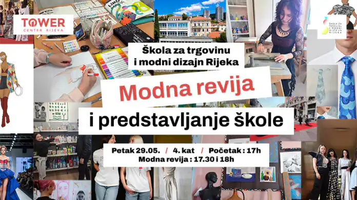 Danas u Toweru modna revija i predstavljanje Škole za trgovinu i modni dizajn Rijeka Danas u Toweru modna revija i predstavljanje Škole za trgovinu i modni dizajn Rijeka