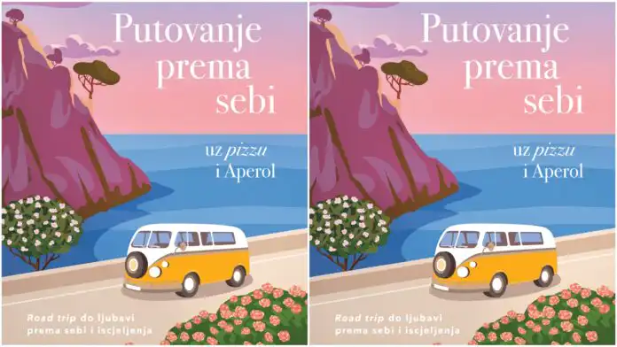 „Putovanje prema sebi uz pizzu i Aperol“: Roman o novim počecima, hrabrosti i samootkrivanju „Putovanje prema sebi uz pizzu i Aperol“: Roman o novim počecima, hrabrosti i samootkrivanju
